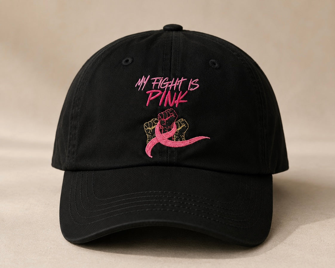 My Fight Is Pink Hat