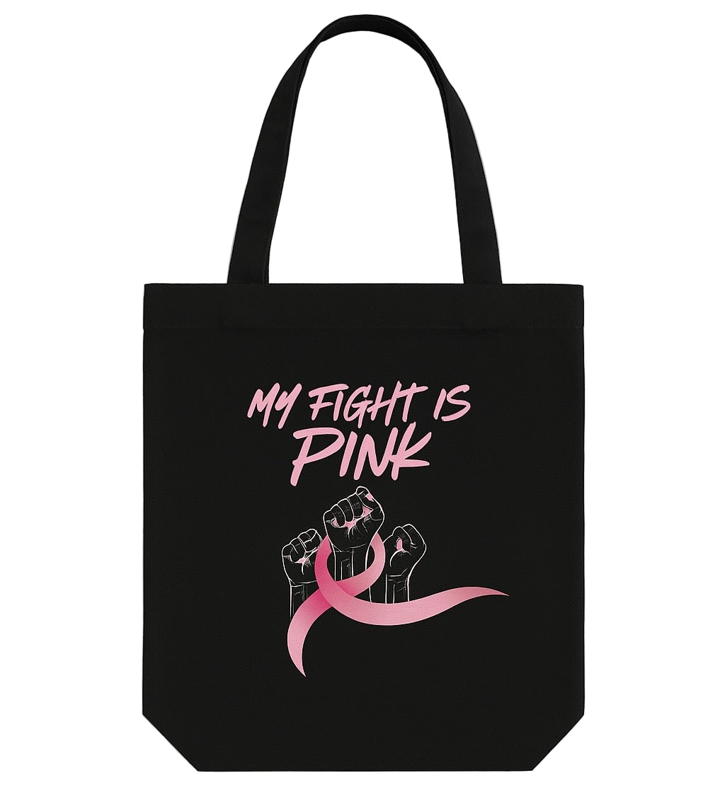 Black tote bag featuring “My Fight Is Pink” text and pink ribbon intertwined with raised fists.